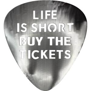 Top Brass Metal Guitar Pick Wall Decor Art - 12 Inspirational Music Quote Sign, Life is Short, Buy the Tickets - Brushed Silver Finish w/Protective Coating