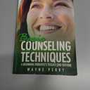 Basic Counseling Techniques: A Beginning Therapist's Tool Kit
