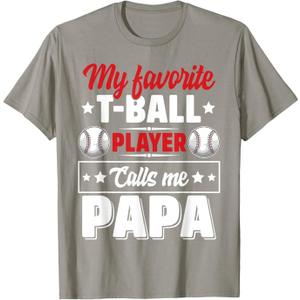 My Favorite T-Ball Player Calls Me Papa Cute T-Shirt (Small, Grey)