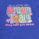 Hello We are That Dream Team They Told You About Retro T-Shirt, M
