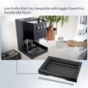 Low Profile Drip Tray Compatible with Gaggia Classic Pro,heat-resistent ABS plastic