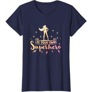 Be Your Own Superhero Womens Inspirational Quote T-Shirt XL