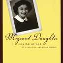 Migrant Daughter: Coming of Age as a Mexican American Woman