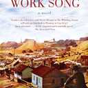 Work Song (Two Medicine Country)