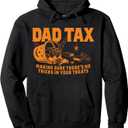 funny Dad tax halloween Pullover Hoodie