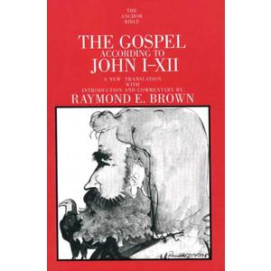 The Gospel According to John (I-XII) (The Anchor Yale Bible Commentaries)