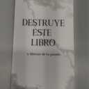 Distruggi Questo Libro - e liberati dal tuo passato: Libro di auto-aiuto| Crescita personale | Lasciare andare il passato (Italian Edition)(Paperback)
