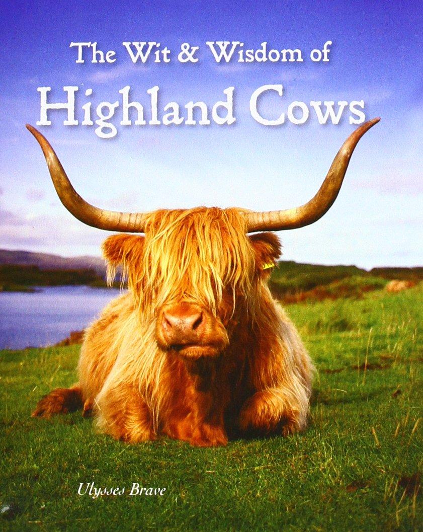 Wit & Wisdom Of Highland Cows, Paperback