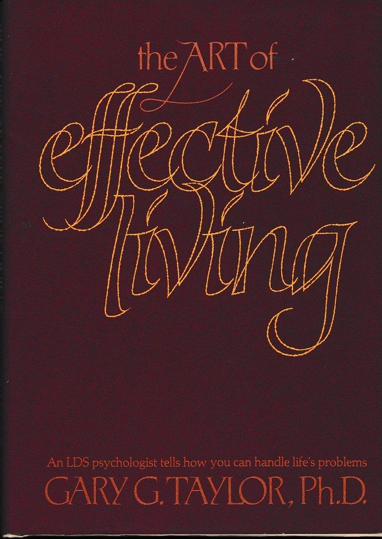 The art of effective living