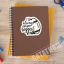 2 x (3PCS) I'll Always Be Your Biggest Fan Football Sticker Football Accessories Football Lovers Football Decals, Waterproof Vinyl Decal for Laptop Tumbler Scrapbook Water Bottle Phone Case, 3" x 2.8 "