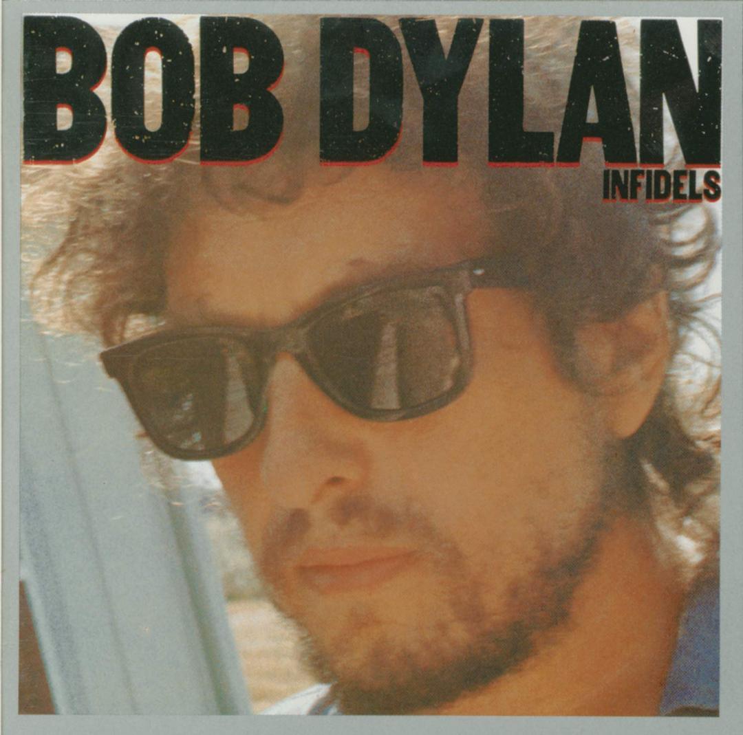 Bob Dylan Infidels