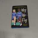 Why We Fly