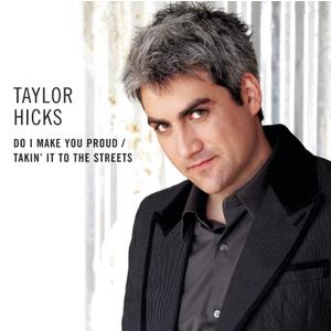Do I Make You Proud/ Takin' It To The Streets