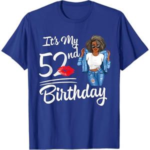 It's My 52nd Birthday 52 Years Old Afro Black Melanin Women T-Shirt, 2X