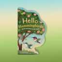 Hello Hummingbirds: Read and Play in The Tree!, Novelty Book