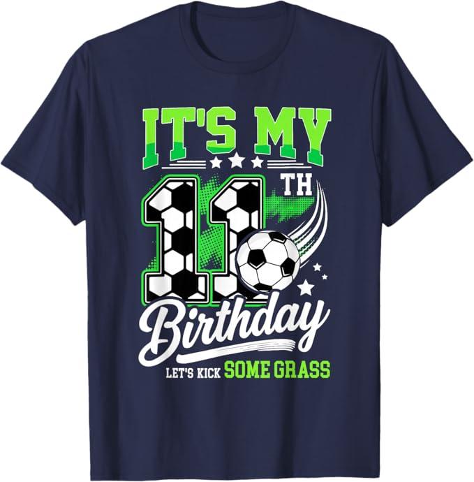 Its My 11th Birthday Soccer 11 Year Old Soccer Player T-Shirt, Size: M