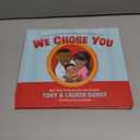 We Chose You: A Book About Adoption, Family, and Forever Love