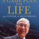 A Game Plan for Life: The Power of Mentoring