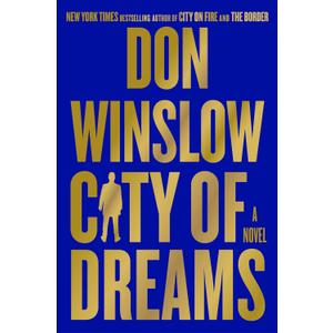 City of Dreams: A Novel (The Danny Ryan Trilogy, 2)