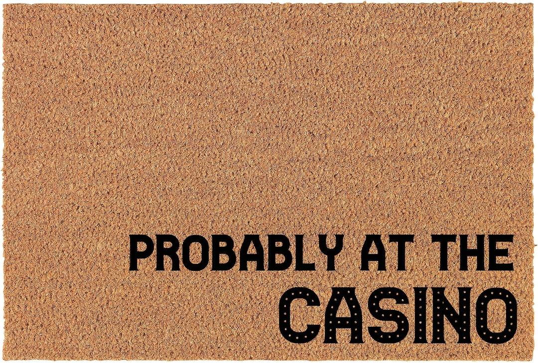 Welcome Doormat Door Mat Gift Probably at The Casino Corner Funny Gambler Retirement 16x24 inch