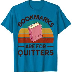 Funny Bookmarks For Quitter Reading Teacher-Shirt Nerdy Book T-Shirt (Small, Sapphire Blue)