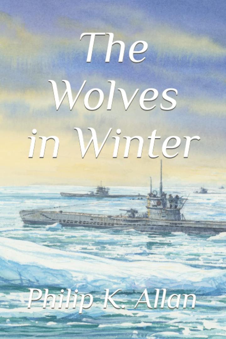 The Wolves in Winter (The Wolves WW2 Series)
