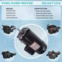 2.5HP UST1252 Pool Pump Motor 2.5HP, Fit for Century A.O. Smith 2.5HP Single Speed, 3450 RPM, 56J Frame, 208/230 Volts, 12.6/11.4 Max Amps, Swimming Pool Motor