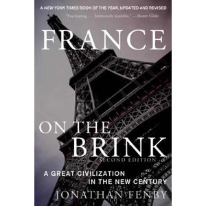 France on the Brink: A Great Civilization in the New Century, Book