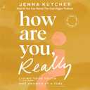 How Are You, Really?: Living Your Truth One Answer at a Time Book
