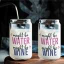 Wine glasses cup Gifts for Cocktail Lovers, Funny Might Be Wine Tumbler Gifts For Women 14oz,Tequila Lime drinking jar for Cocktail Lovers