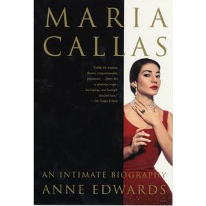 Maria Callas: An Intimate Biography