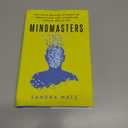 Mindmasters: The Data-Driven Science of Predicting and Changing Human Behavior
