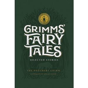 Grimms’ Fairy Tales, Hardcover