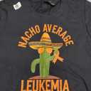 Nacho Average Leukemia Warrior Leukemia Cancer Support T-Shirt M 