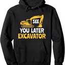 See You Later Excavator Adult Excavator Toddler Pullover Hoodie, XL Gray