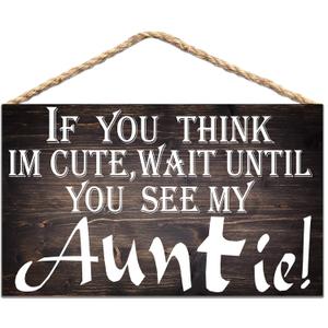 2 x If You Think I'M Cute Wait Until You See My Auntie Wood Sign, Here Comes My Auntie, Rustic Wedding Decor 8x12 in / 20x30cm