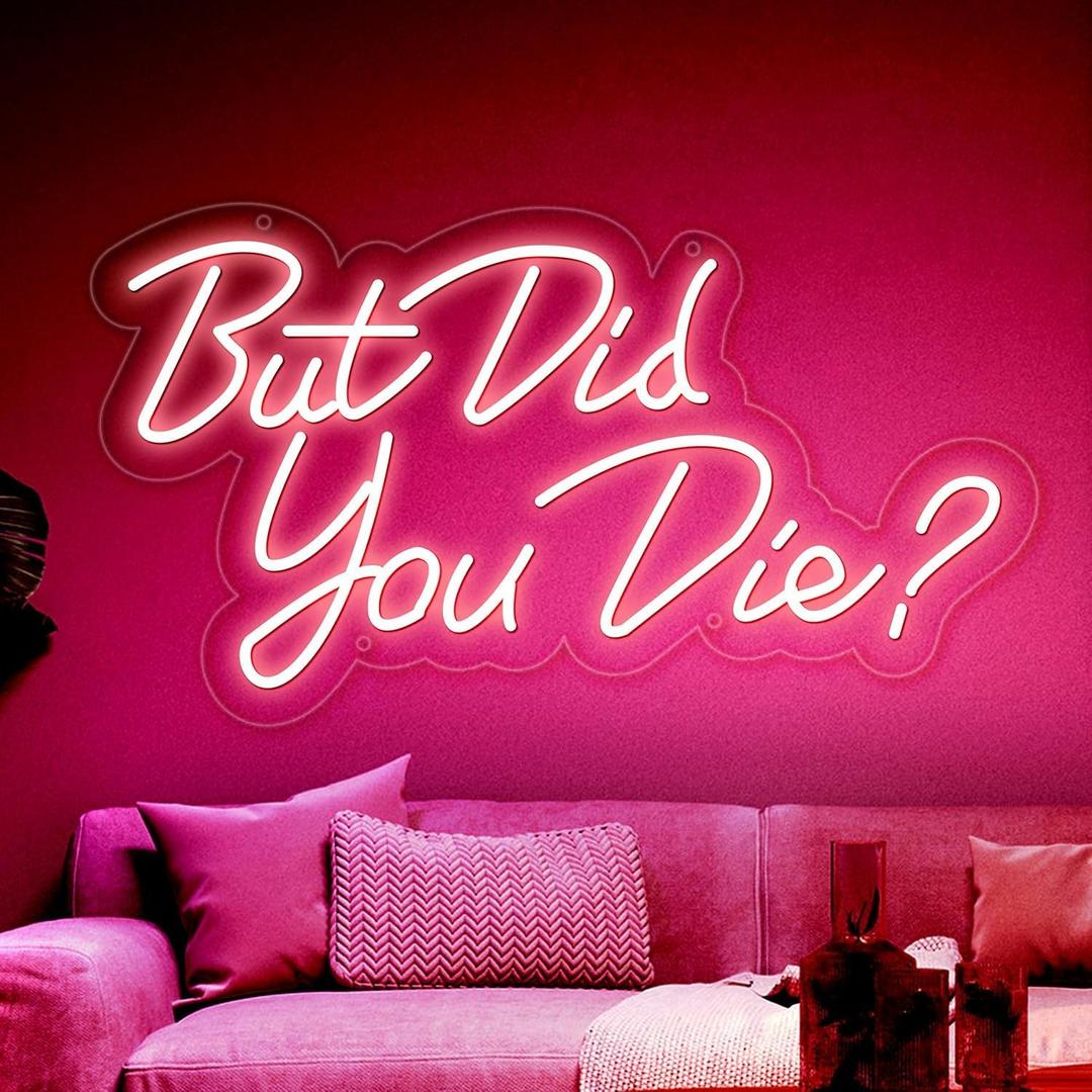 But Did You Die Neon Led Sign, Pink Neon Signs for Wall Decor, Letter Neon Lights with USB Powered for Room Decor, Bedroom, Office, Gym, Livingroom