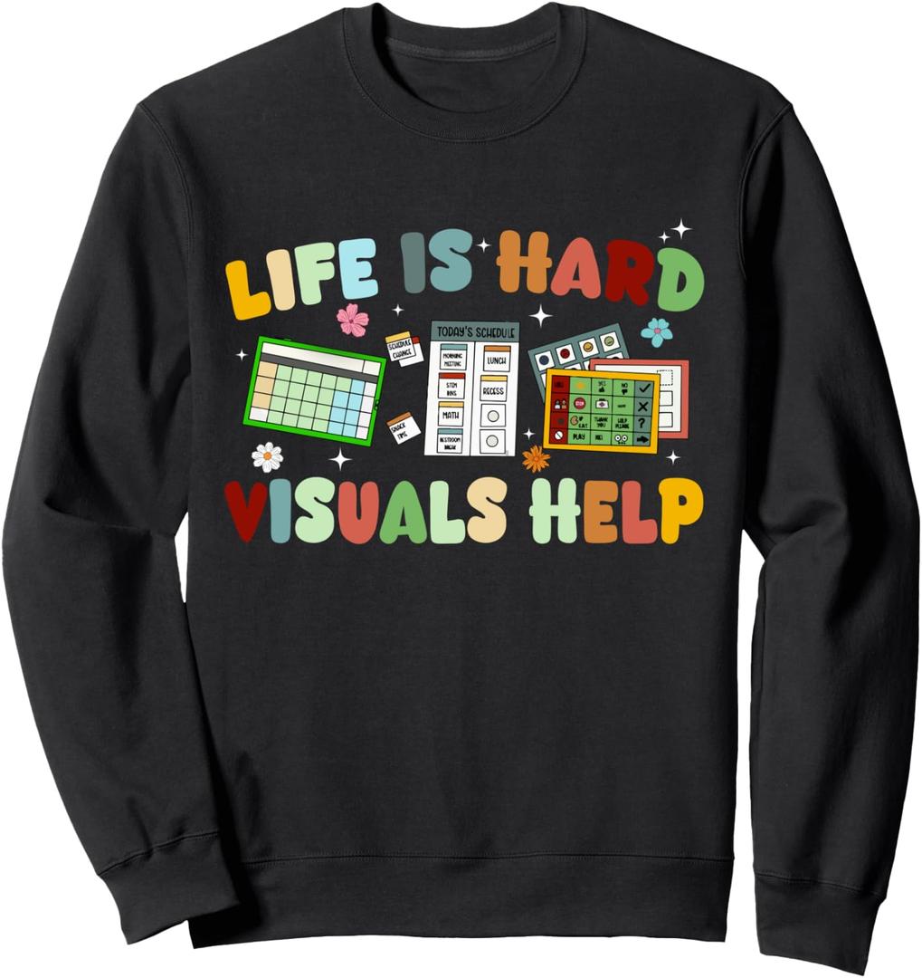 SPED Special Education Teacher Life Is Hard Visuals Help Sweatshirt (Gray, XXL)