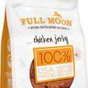 Full Moon Chicken Jerky Healthy All Natural Dog Treats Human Grade Made in USA Grain Free 12 oz (EXP 06/26/27)