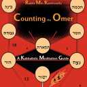 Counting the Omer: A Kabbalistic Meditation Guide by Min Kantrowitz (Author)