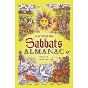 Llewellyn's 2022 Sabbats Almanac: Samhain 2021 to Mabon 2022