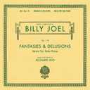 Billy Joel Opus 1-10 Fantasies & Delusions Music for Solo Piano
