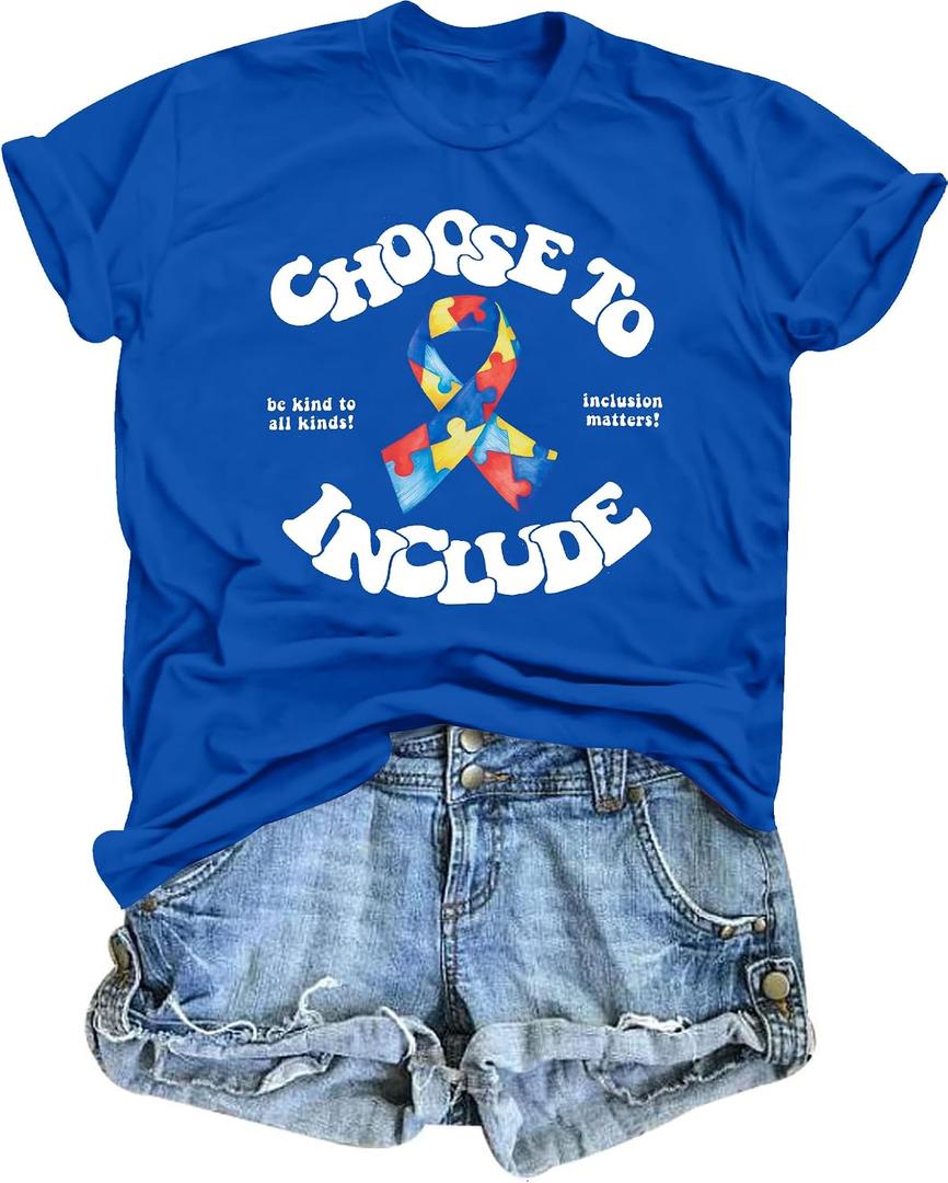 MNLYBABY Autism Awareness Shirts for Women Choose to Include Print T Shirt Special Education Teacher Positive Tee Tops, Medium, Blue(1)