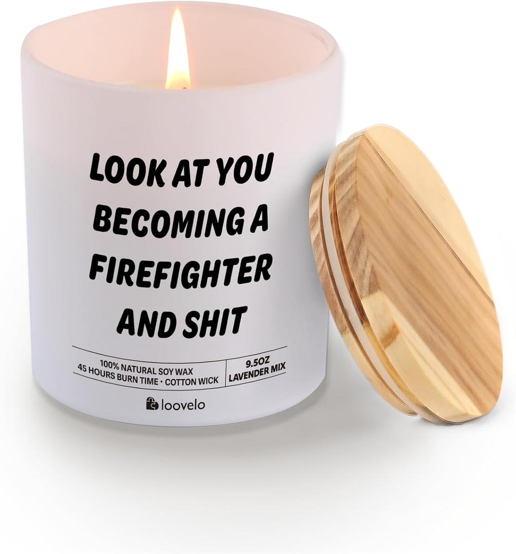 Look At You Becoming A Firefighter and Shit Firefighters Gifts Firemen Firewomen Appreciation Gift Scented Candle Home Office Jar Candles Lavender Sage Soy Wax Candles 9.5 oz