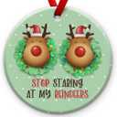 2 x Funny Reindeer Christmas Ornament - Stop Staring at My Reindeers Ornament, Adult Humor Xmas Tree Decoration - Deer Lovers Decor, Ideas Gift for Adults, Friends, Coworkers.