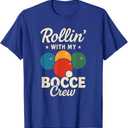 Rollin' With My Bocce Crew Bocce Ball Lover TShirt (S, Blue)