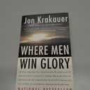 Where Men Win Glory: The Odyssey of Pat Tillman