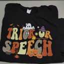 Trick or Speech Therapy SLP Halloween Speech Therapist T-Shirt Size L