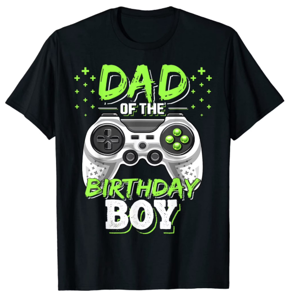 Dad of The Birthday Boy Matching Video Gamer Birthday Party TShirt