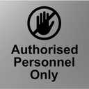 Authorised Personnel Only Sign  Self-Adhesive Aluminium Composite  Peel & Stick Installation  115mm x 95mm  Black Text on Metallic Silver
